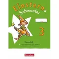 Einsterns Schwester - Sprache und Lesen 3. Schuljahr. Themenheft 1 - Sprache untersuchen - Verbrauchsmaterial