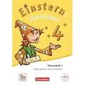 Einsterns Schwester 4. Schuljahr - Themenheft 3. Texte planen und schreiben