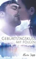 Alina Jipp | Geburtstagskuss mit Folgen | Taschenbuch | Deutsch (2017) | 236 S.