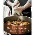 My Paris Kitchen von David Lebovitz / Random House LLC US / Buch