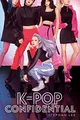 K-Pop Confidential: the must-read novel for all K-pop by Lee, Stephan 1913322297