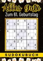 61 Geburtstag Geschenk | Alles Gute zum 61. Geburtstag - Sudoku Isamrätsel Verla