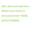 CELL Warmschrumpf-Verb.- SMH5/1,5-6V Muffe mit Schraubverbinder 145362 (40103110