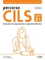 Percorso Cils Uno–B1 (Percorso CILS UNO B1 + online audio)