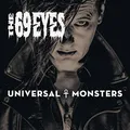 The 69 Eyes - Universal Monsters | CD