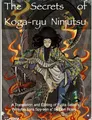 The Secrets of Koga-ryu Ninjutsu | Don Roley | Taschenbuch | Englisch | 2015