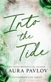 Laura Pavlov Into the Tide Special Edition (Taschenbuch)