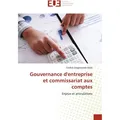 Éditions Universitaires Européennes Gouvernance d'entreprise et commissariat aux comptes (Chefick Olagbèyindé Olafa, 2021) (51397073)