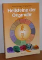 Heilsteine der Organuhr