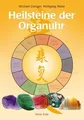 Heilsteine der Organuhr von Michael Gienger | Buch | Zustand sehr gut