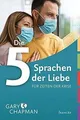 Die 5 Sprachen der Liebe für Zeiten der Krise von Ch... | Buch | Zustand wie neu