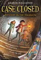 Case Closed #1: Mystery in the Mansion: A Puzzle-Packed Mystery Adventure Where You Choose the Clues and Crack the Case