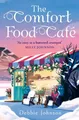 Debbie Johnson The Comfort Food Café (Taschenbuch)