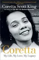 Coretta: My Life, My Love, My Legacy by Reynolds, Rev. Dr. Barbara 1473671000