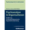Psychoanalyse in Organisationen von Mathias Lohmer/ Heidi Möller / Kohlhammer W. / Taschenbuch
