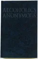 Alcoholics Anonymous - Big Book, Inc