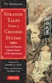 Strange Tales from a Chinese Studio: Eerie and Fantastic Chinese Stories of the Supernatural