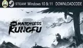 NEU PC Computer Spiel 绝世好武功 The Matchless KungFu für Windows 10 11 STEAM Code