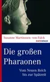 Die großen Pharaonen Vom Neuen Reich bis zur Spätzeit Falck Buch marixwissen
