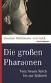 Die großen Pharaonen Susanne Martinssen-von Falck