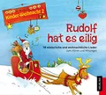 Kinderweihnacht - Rudolf hat es eilig, 1 Audio-CD