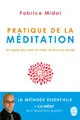 Pratique de la méditation (Livre + CD): Un regard plus clair sur votre vie et sur le monde