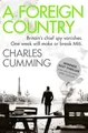 A Foreign Country (Thomas Kell Spy Thriller, Book 1), Cumming, Charles, Used; Go