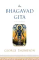 George Thompson Bhagavad Gita, A New Translation (Taschenbuch)