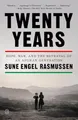 Twenty Years: Hope, War, and the Betrayal of an Afghan Generation