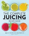 Stephanie Leach The Complete Juicing Recipe Book (Taschenbuch)