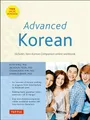 Advanced Korean: Includes Downloadable Sino-Korean Companion Workbook