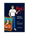 Poli Geschichten Band 1: Kurze Geschichten für mutige Kinder: Kurze Geschichten