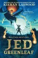 Kieran Larwood Jed Greenleaf (Gebundene Ausgabe) Jed Greenleaf