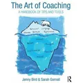 Taylor & Francis The Art of Coaching (Englisch, Sarah Gornall, Jenny Bird, 2015) (8097943)