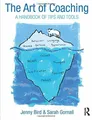 The Art of Coaching: A Handbook of Tips and Tools by Sarah Gornall 113889186X