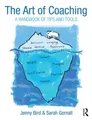 Jenny Bird Sarah Gornall The Art of Coaching (Taschenbuch)