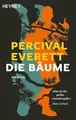 Die Bäume: Roman – Auf der Shortlist für den Booker... | Buch | Zustand sehr gut