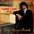 CHRIS-BAND- CAIN - CAN'T BUY A BREAK    CD NEU