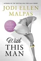 With This Man (This Man 4) von Malpas, Jodi Ellen | Buch | Zustand gut