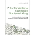 Zukunftsorientierte nachhaltige Stadtentwicklung