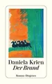 Der Brand (detebe) von Krien, Daniela | Buch | Zustand gut