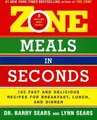Zone Meals in Seconds: 150 Fast and Delicious Recipes fo... | Buch | Zustand gut