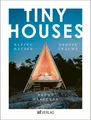 Brent Heavener TINY HOUSES