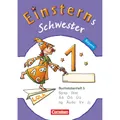 Cornelsen Einsterns Schwester 1. Schuljahr. Buchstabenheft 5. BY (Deutsch, Jutta Maurach, 2014) (7310959)