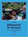 Riffaquaristik für Einsteiger. Preiswerte Technik - pfle... | Buch | Zustand gut