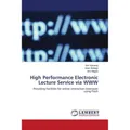 Lap Lambert Academic High Performance Electronic Lecture Service via WWW (Deutsch, Amr Magdy, Islam Beltagy, Amr Kabardy, 2010) (55387192)