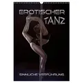 Erotischer Tanz - sinnliche Verführung (Wandkalender 2026 DIN A3 hoch) CALVENDO Monatskalender von Renate Bleicher/ Calvendo / Calvendo / Kalender