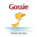 Olivier Dunrea Gossie Board Book (Kartonbuch) Gossie & Friends (US IMPORT)