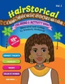HairStorical: A Journey Through the African Black Hair Culture by Kim McDowell