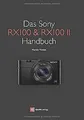 Das Sony RX100 & RX100 II Handbuch von Martin Vieten | Buch | Zustand sehr gut